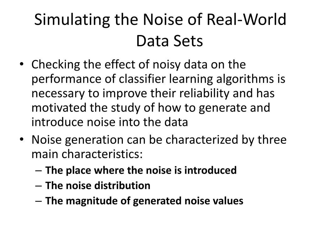 simulating the noise of real world data sets