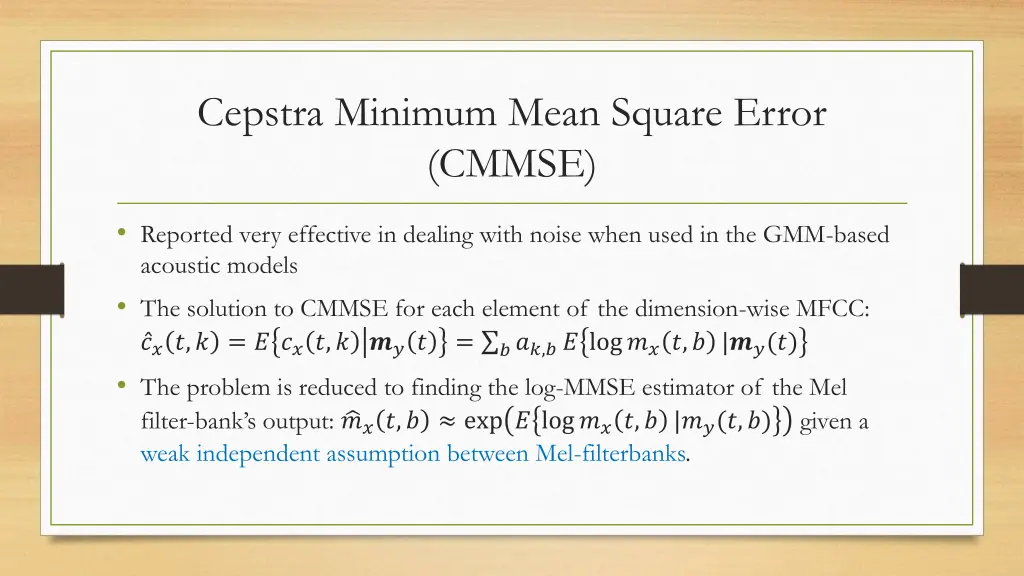 cepstra minimum mean square error cmmse