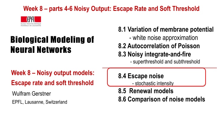 week 8 parts 4 6 noisy output escape rate