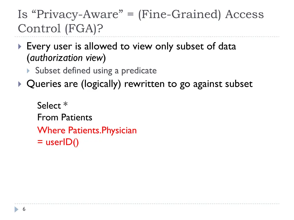 is privacy aware fine grained access control fga