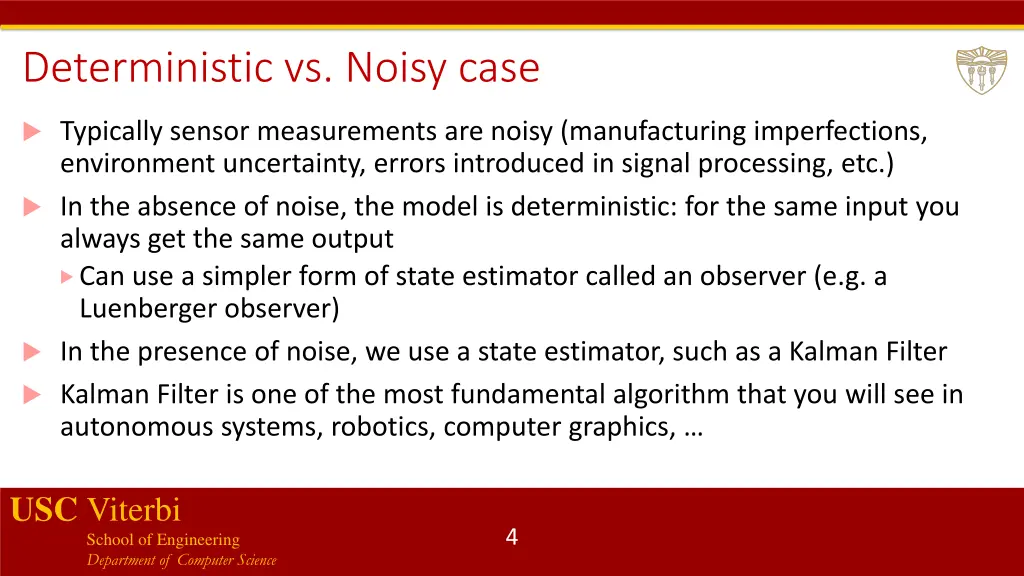 deterministic vs noisy case