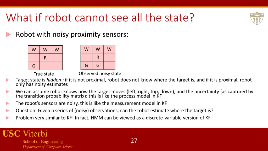 what if robot cannot see all the state