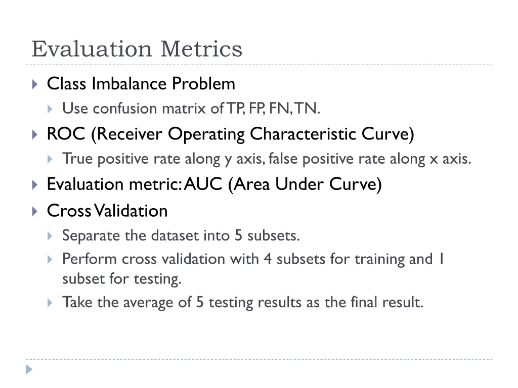 evaluation metrics