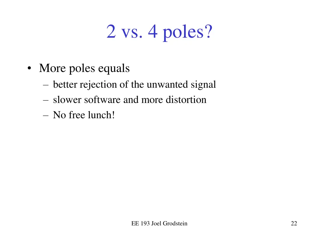 2 vs 4 poles