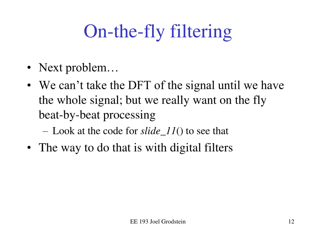 on the fly filtering