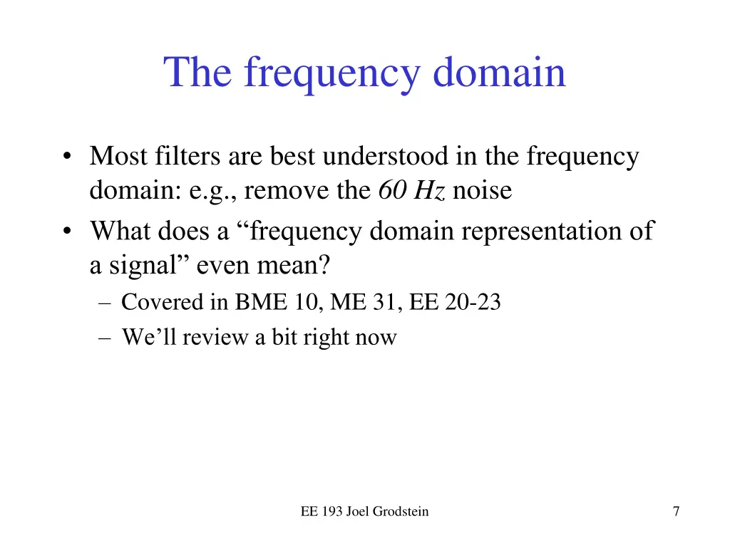 the frequency domain