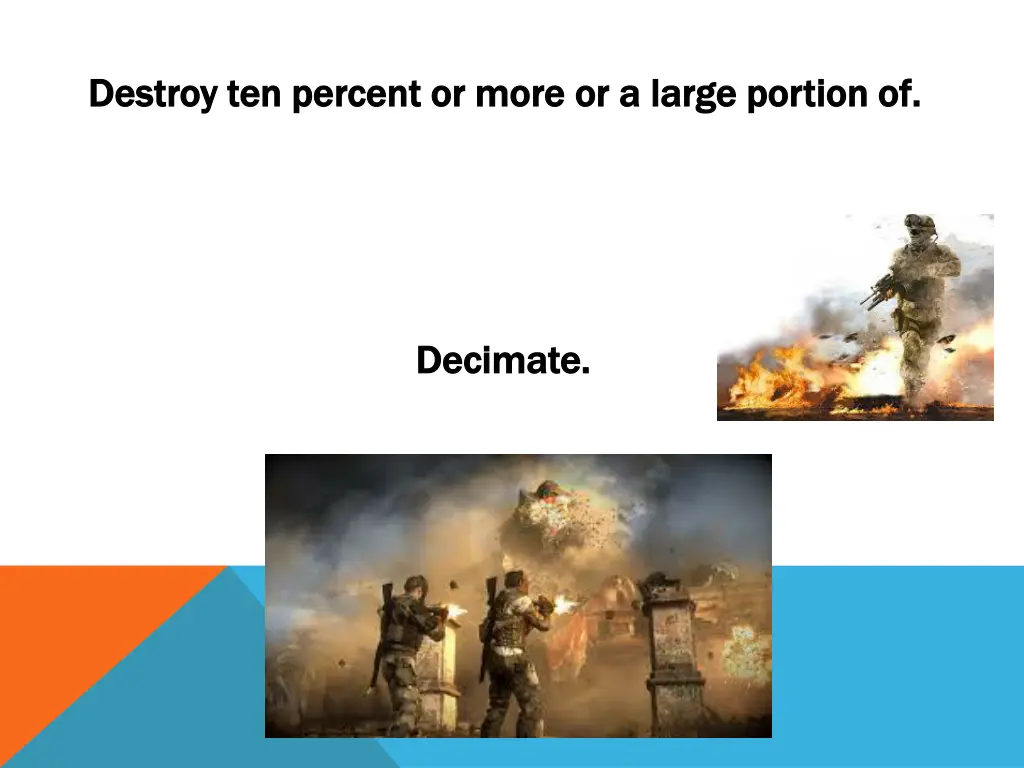 destroy ten percent or more or a large portion