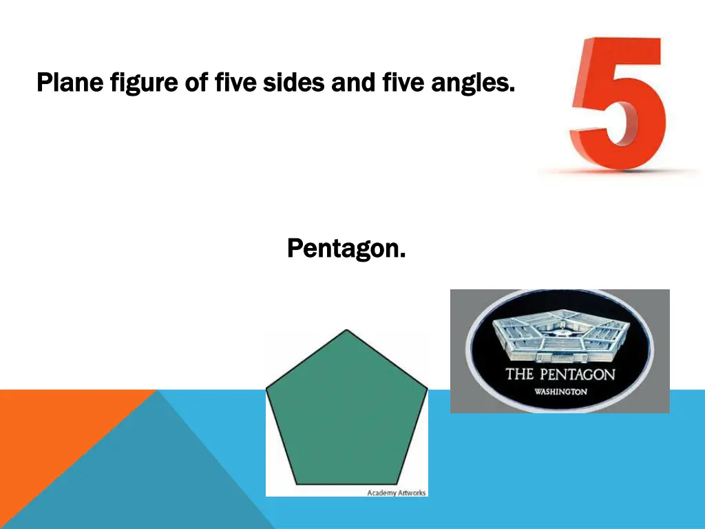 plane figure of five sides and five angles plane