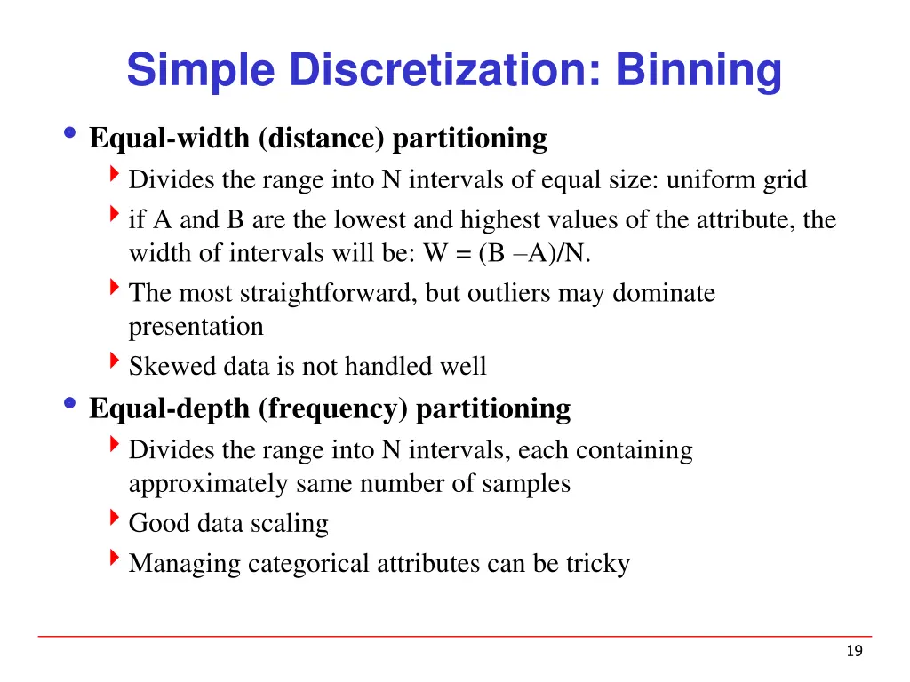 simple discretization binning