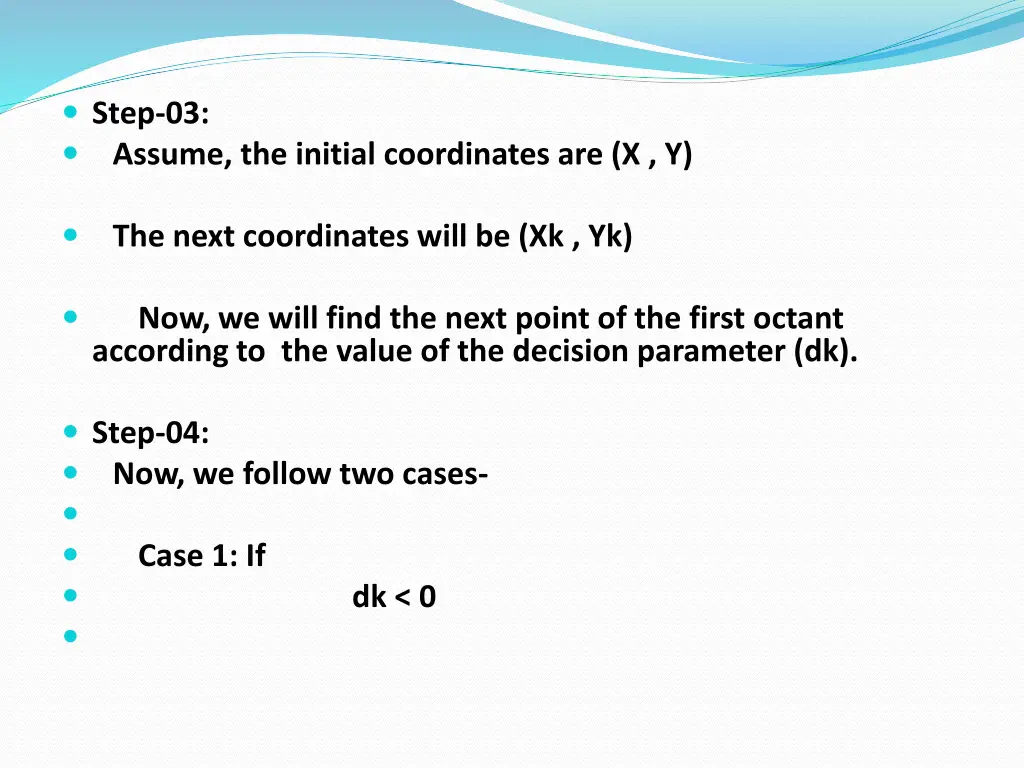 step 03 assume the initial coordinates are x y