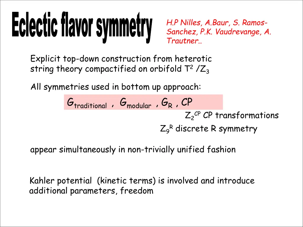 eclectic flavor symmetry