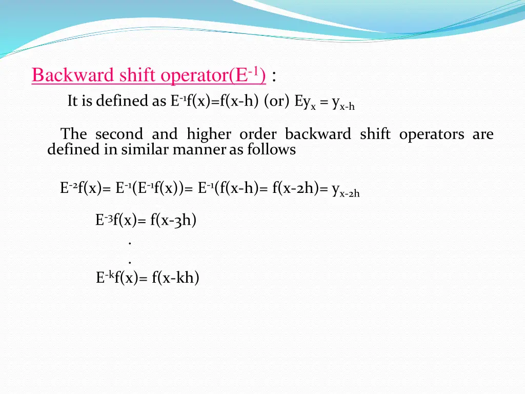 backward shift operator e 1 it is defined