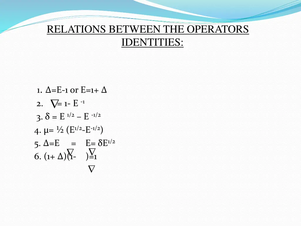 relations between the operators identities