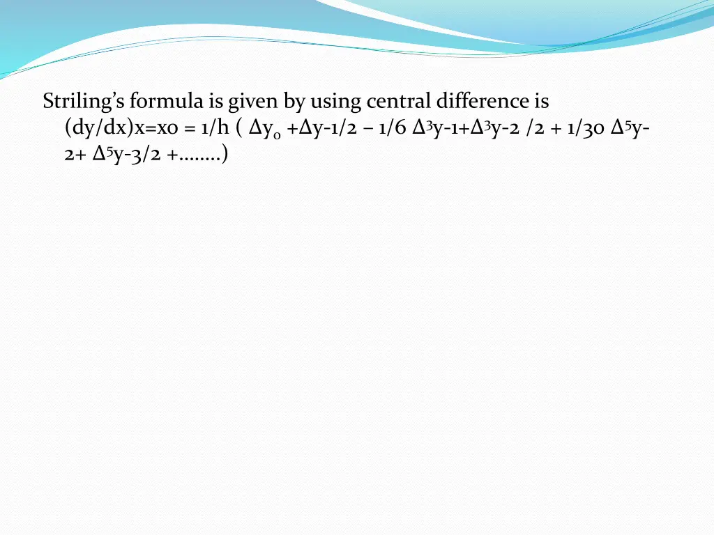 striling s formula is given by using central