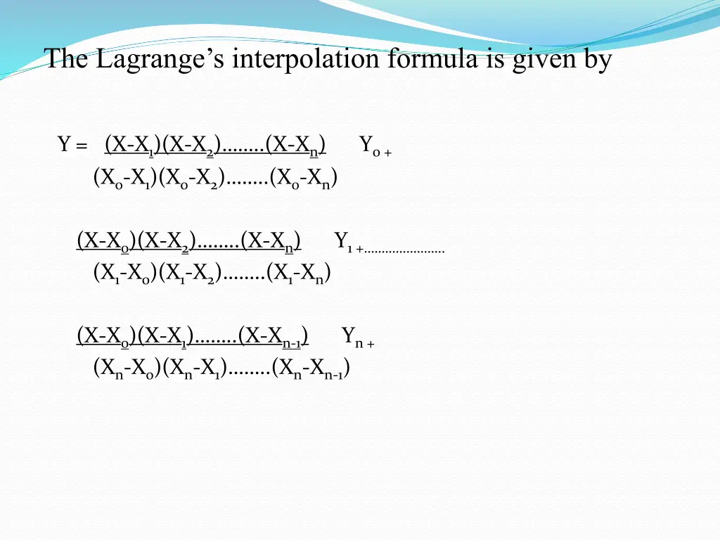 the lagrange s interpolation formula is given by