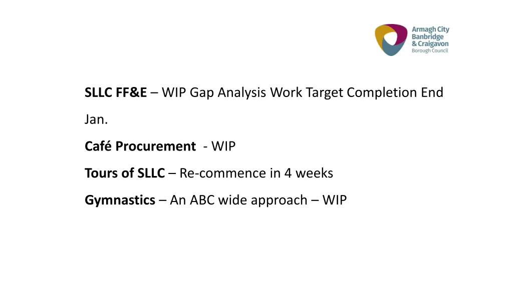 sllc ff e wip gap analysis work target completion