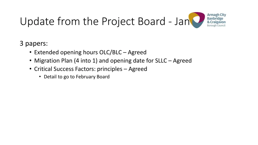 update from the project board jan