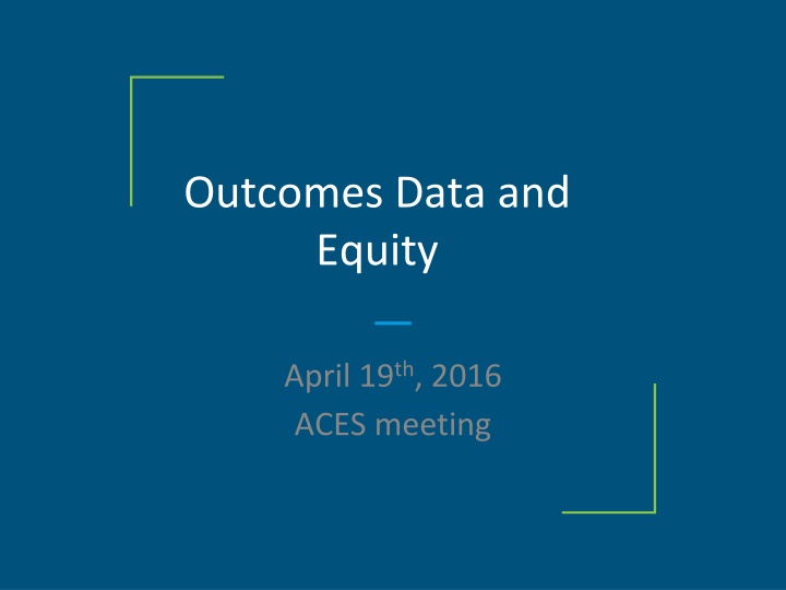 outcomes data and equity