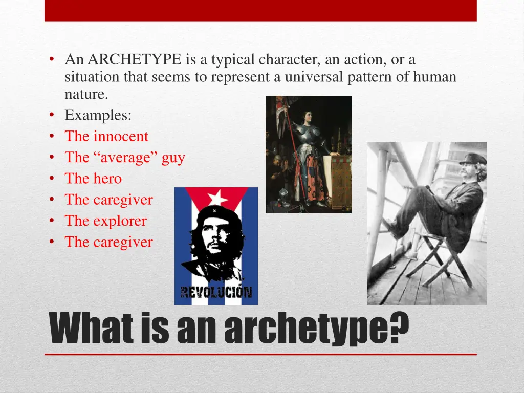 an archetype is a typical character an action