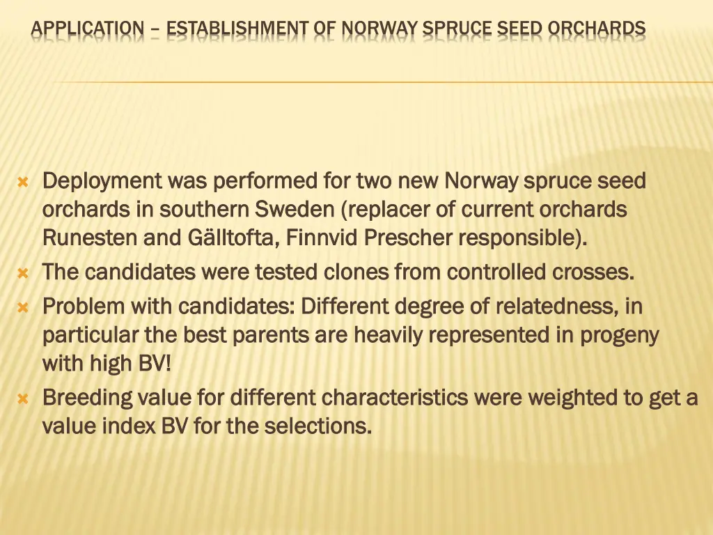 application establishment of norway spruce seed