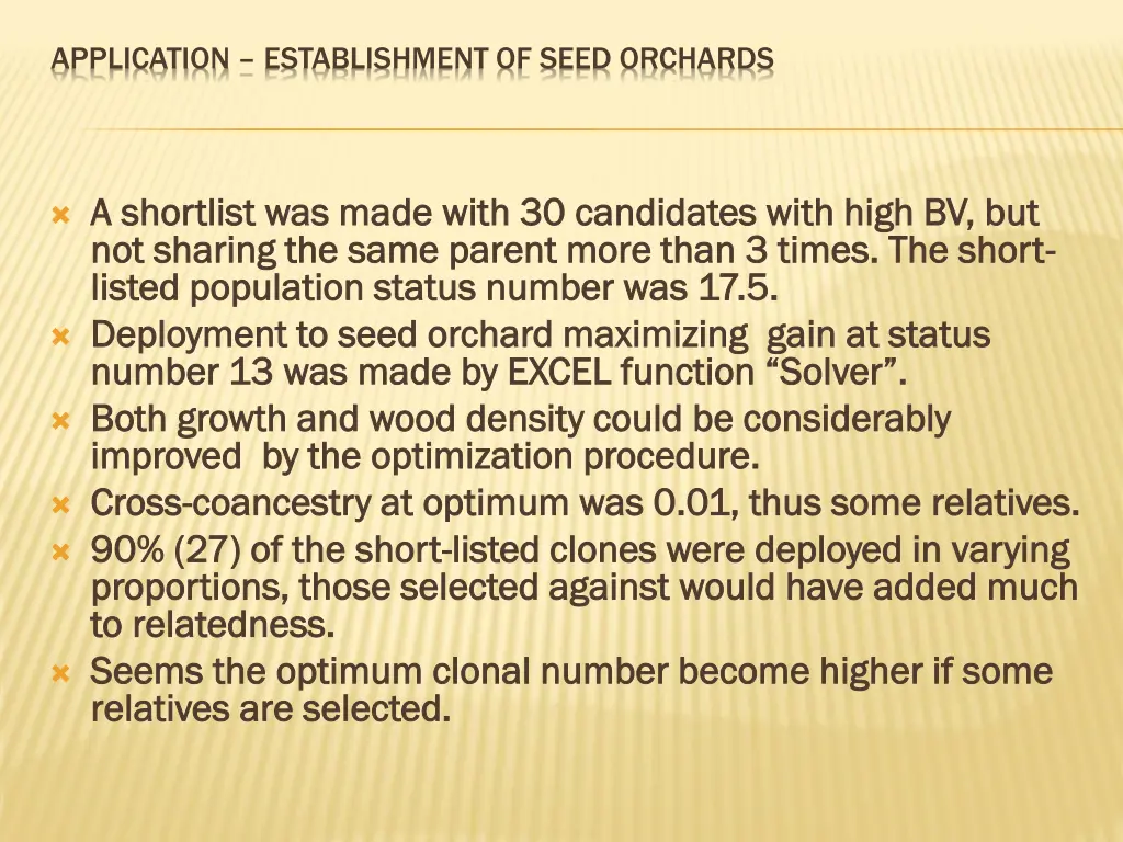 application establishment of seed orchards