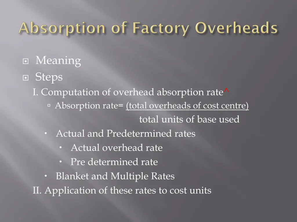 meaning steps i computation of overhead