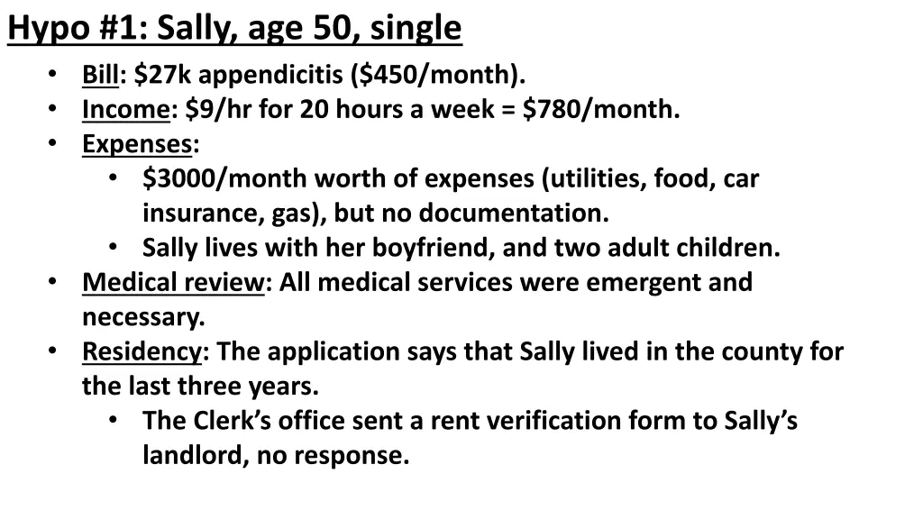 hypo 1 sally age 50 single bill 27k appendicitis