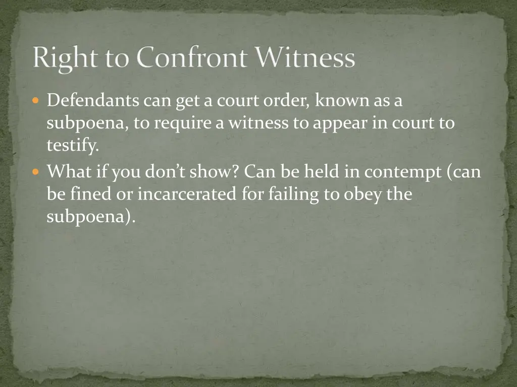 right to confront witness