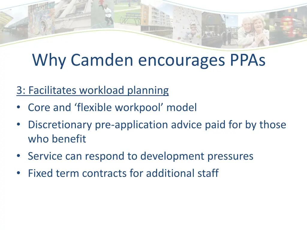 why camden encourages ppas 2