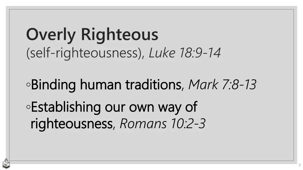 overly righteous self righteousness luke 18 9 14