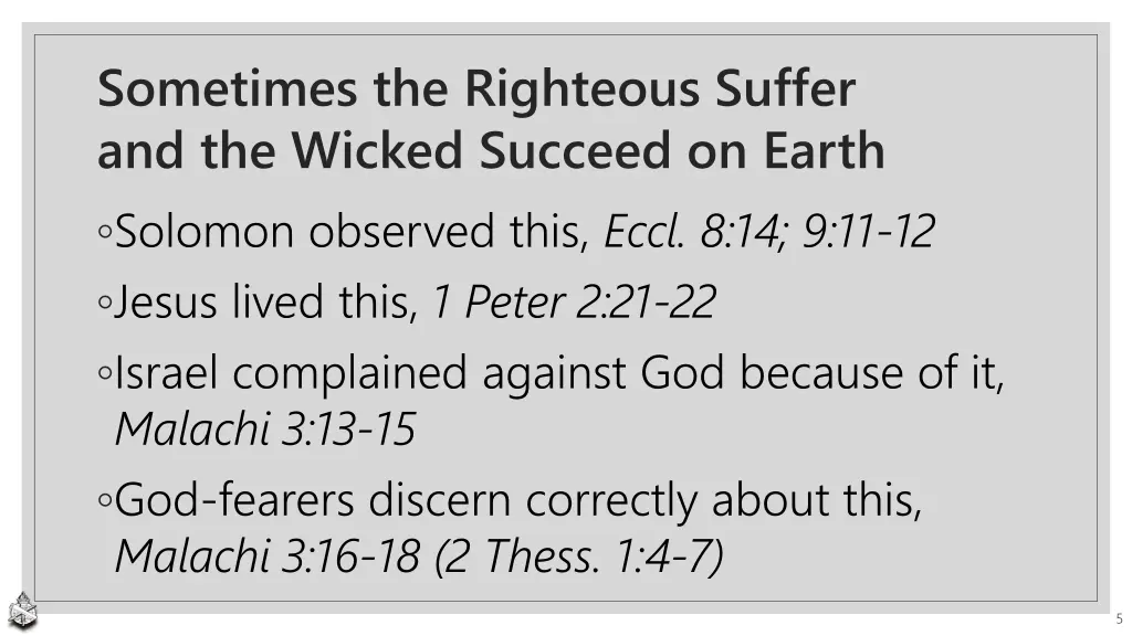 sometimes the righteous suffer and the wicked