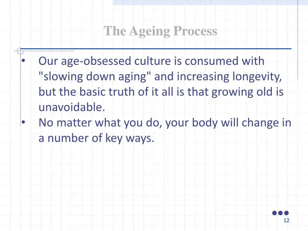 the ageing process