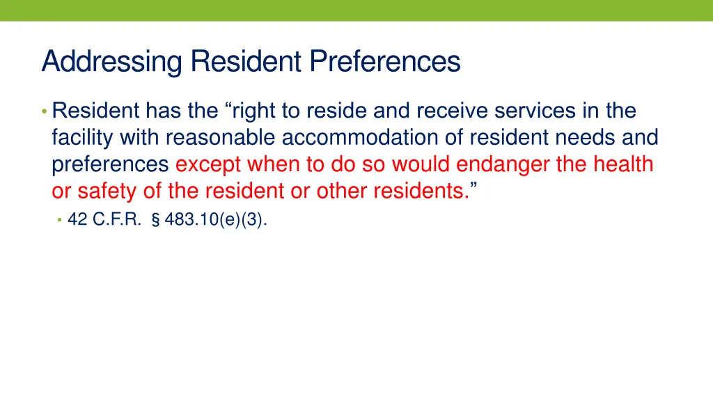 addressing resident preferences