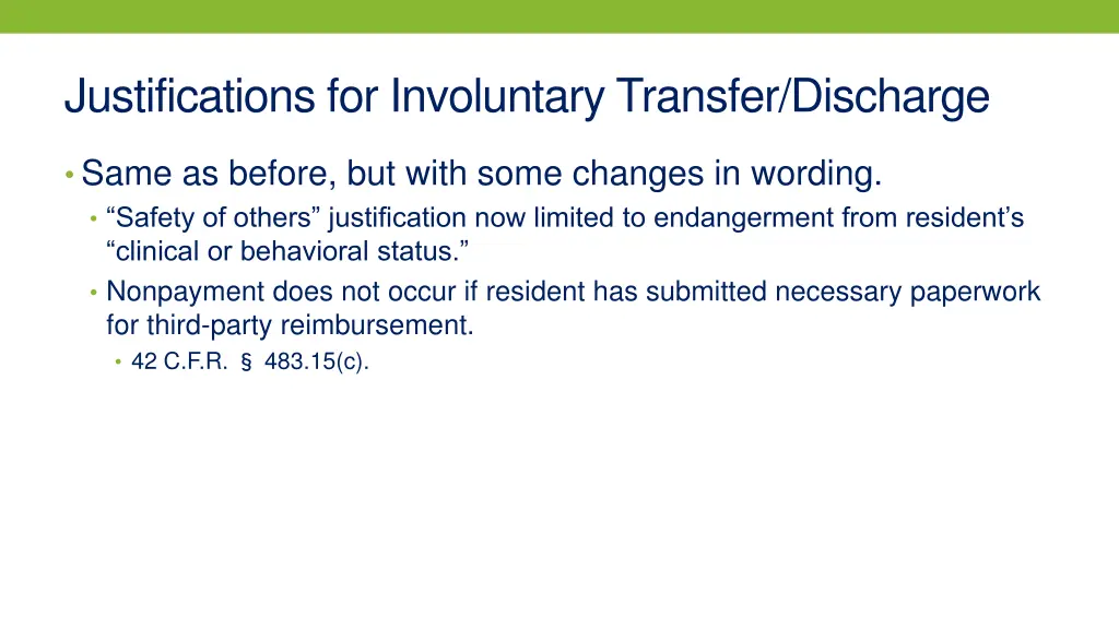 justifications for involuntary transfer discharge