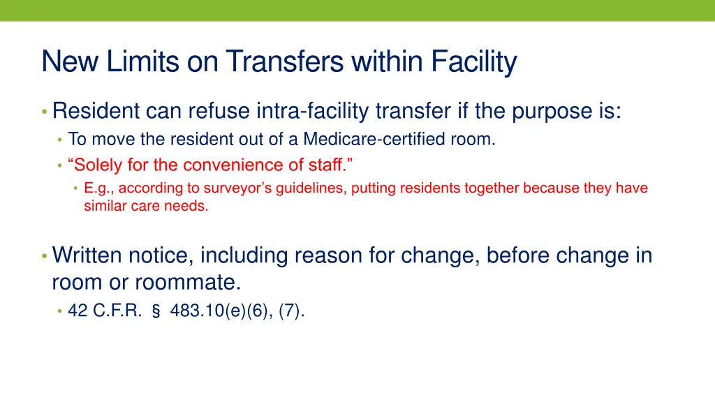 new limits on transfers within facility