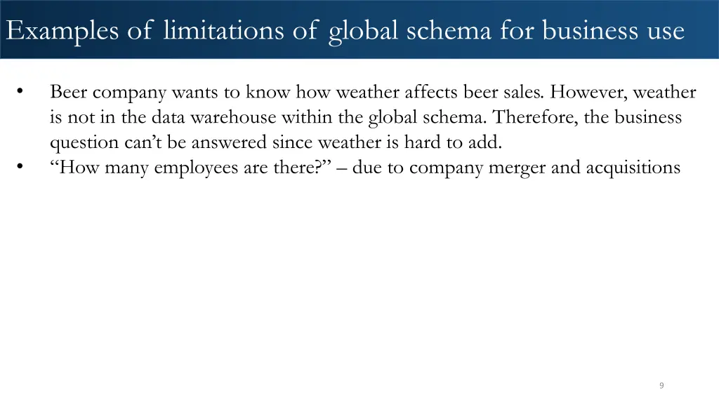 examples of limitations of global schema