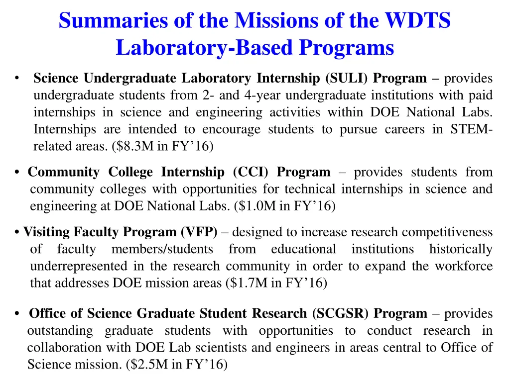 summaries of the missions of the wdts laboratory