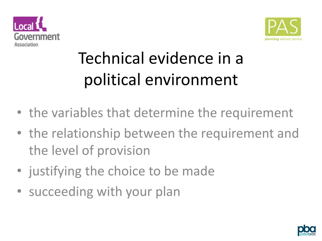 technical evidence in a political environment