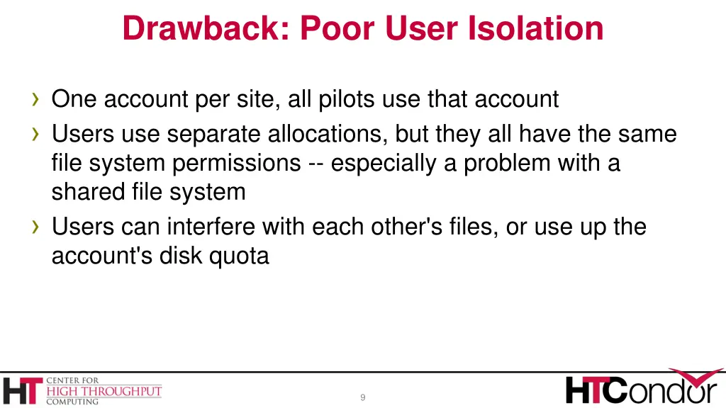 drawback poor user isolation