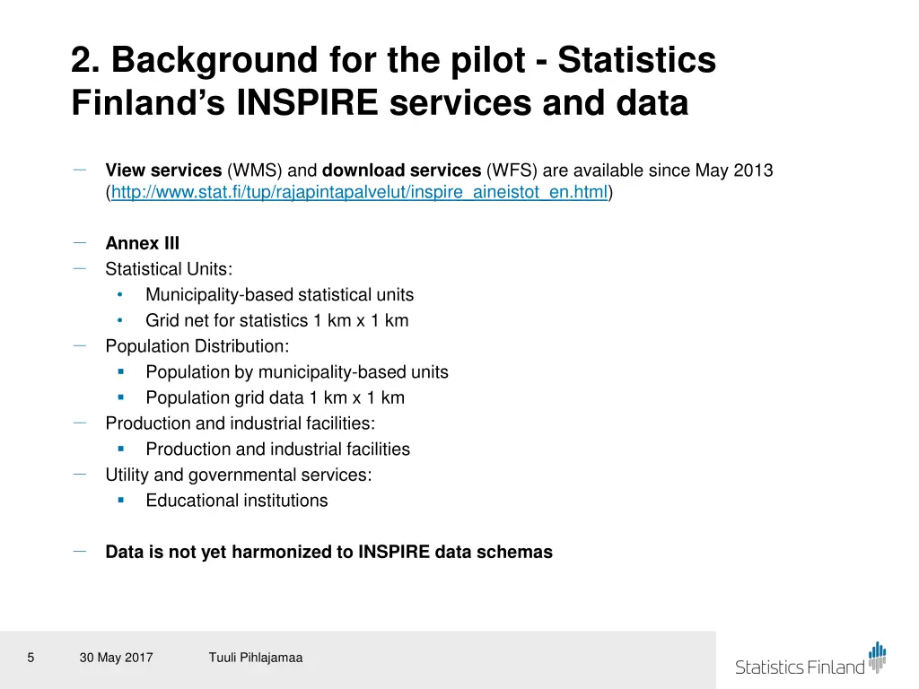 2 background for the pilot statistics finland