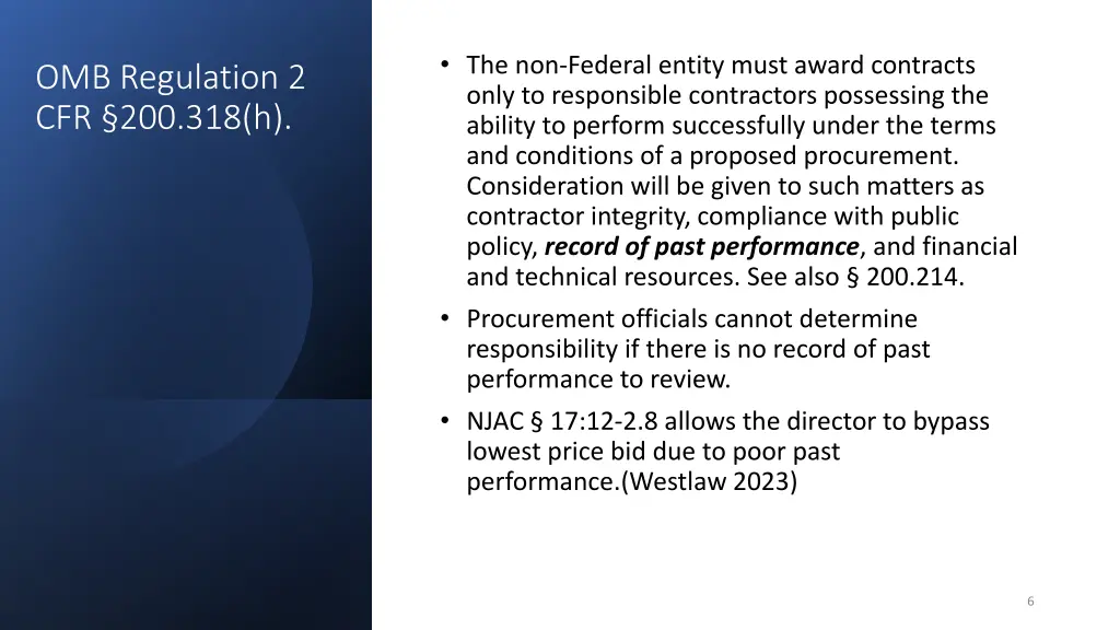 the non federal entity must award contracts only