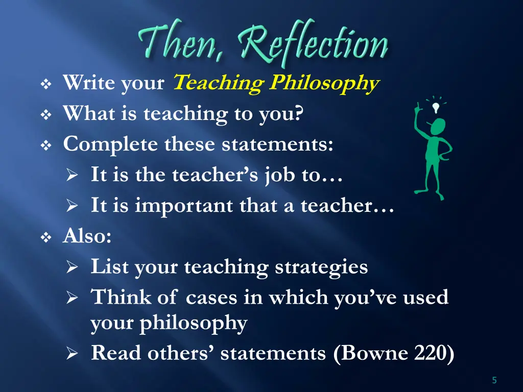 write your teaching philosophy what is teaching