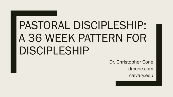 pastoral discipleship a 36 week pattern