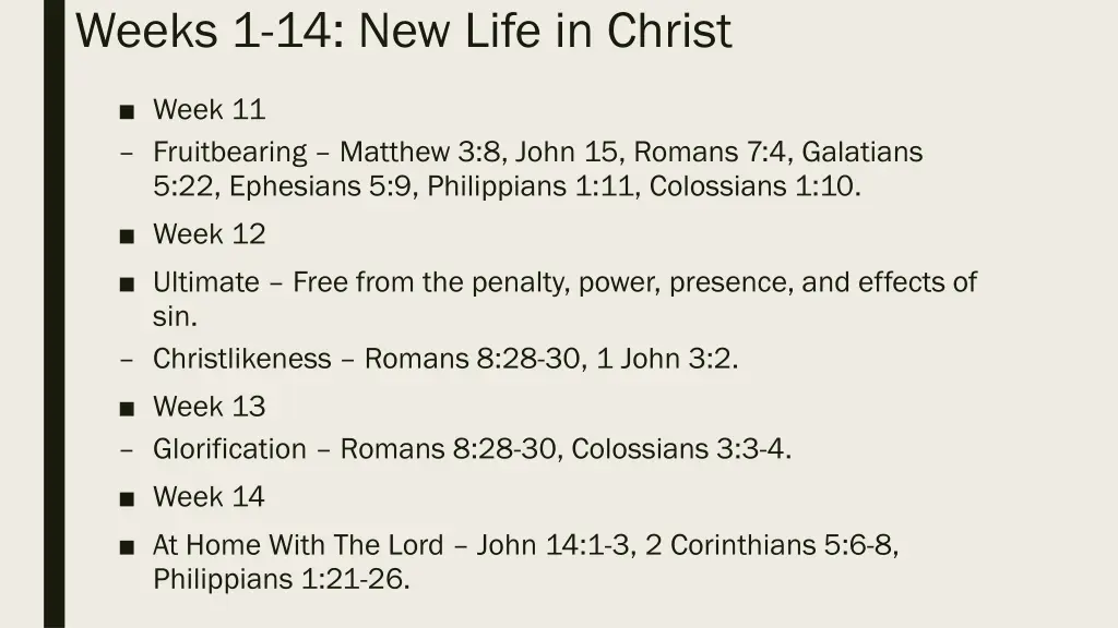 weeks 1 14 new life in christ 5