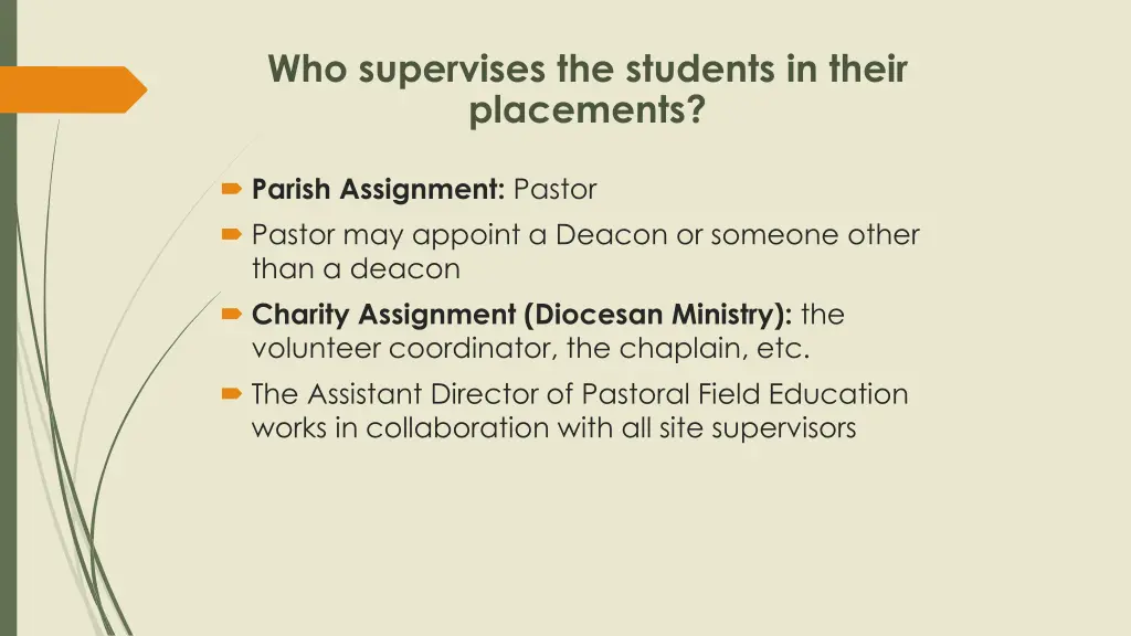 who supervises the students in their placements