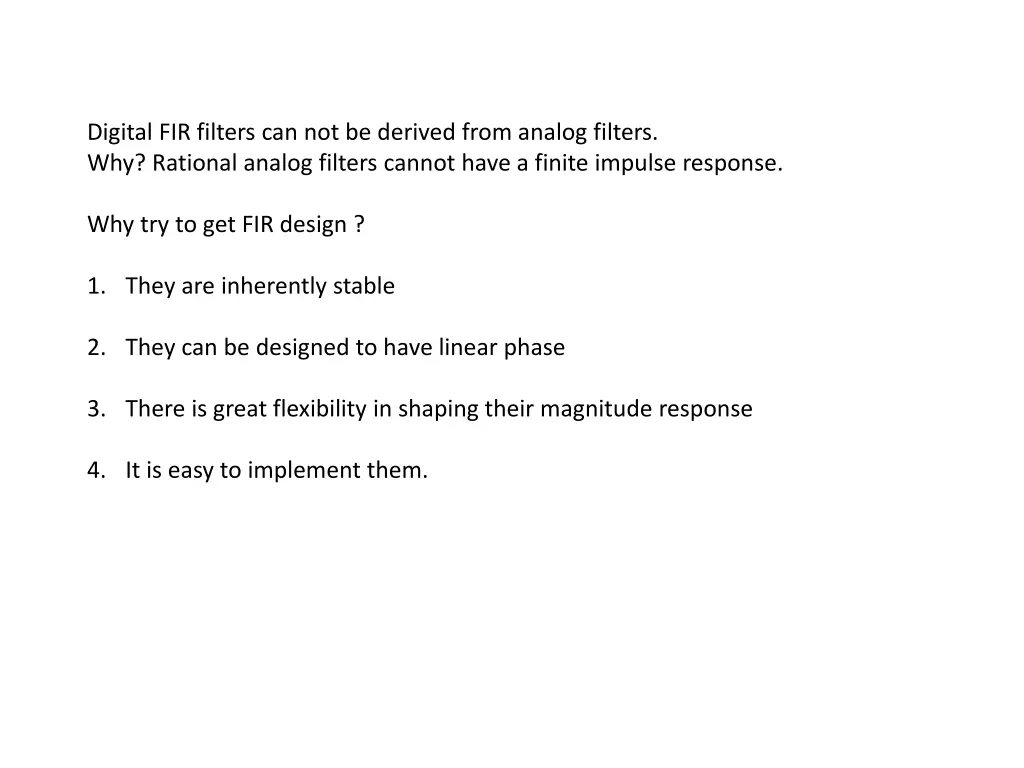 digital fir filters can not be derived from