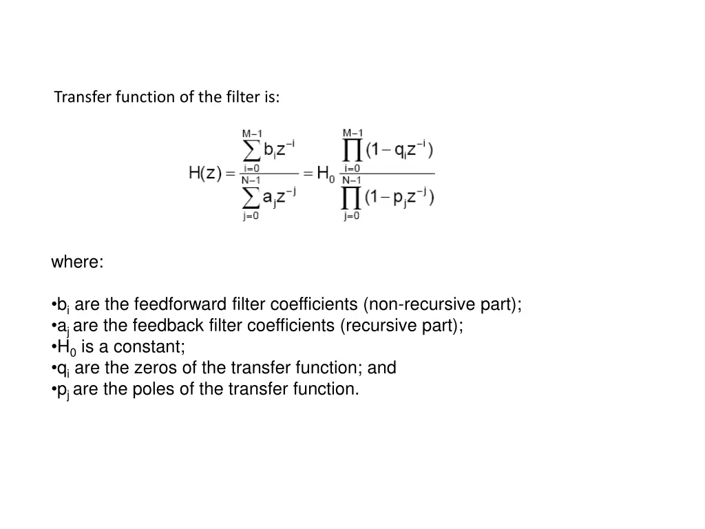 transfer function of the filter is