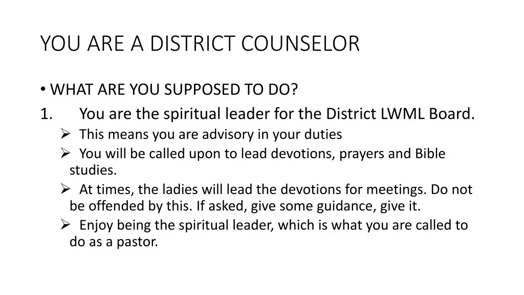 you are a district counselor