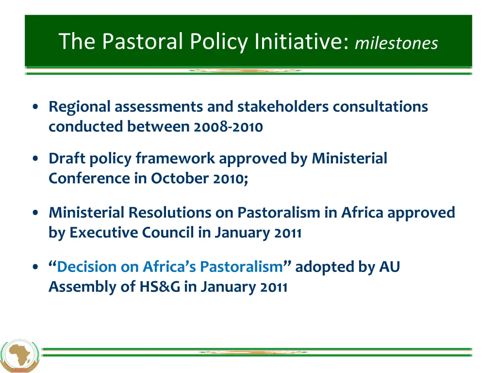 the pastoral policy initiative milestones