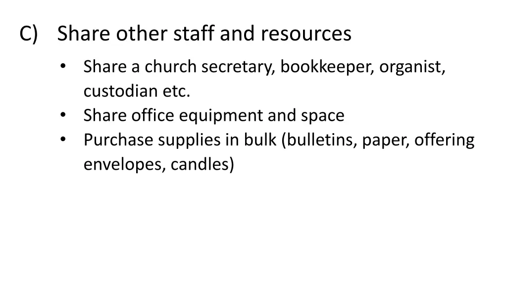 c share other staff and resources share a church